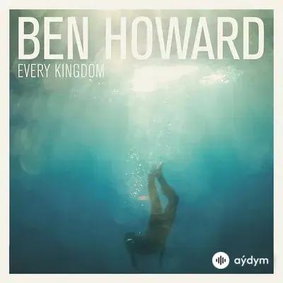 Ben  Howard - Only Love 