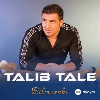 Talib Tale - Bilirsenki