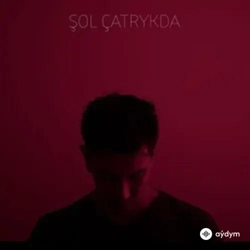 Shad  Ovez - Şol Çatrykda