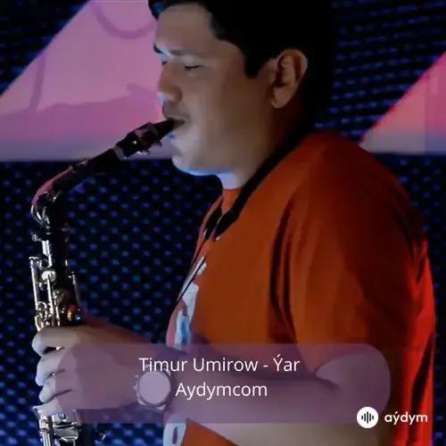 Ýar - Timur Umirow  (Sax Cover)