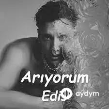 Edis  - Arıyorum