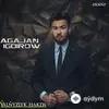 Agajan Igdirow (Amon)-Timur Orun - Ýatlama Bolup Galsyn