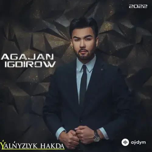 Agajan Igdirow (AMON) - Ýalan Sözler