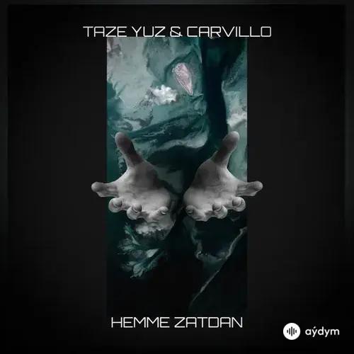 Carvillo -Täze Ýüz  - Hemme Zatdan