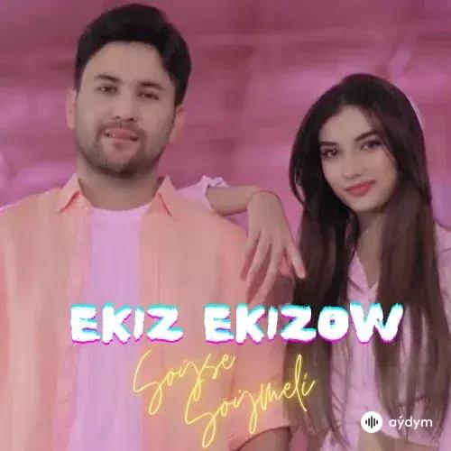 Ekiz Ekizow - Söýse Söýmeli