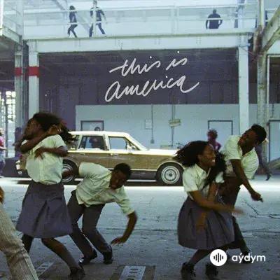 Childish Gambino - This Is America