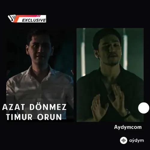 Любовь - Azat Dönmezow & Timur Orun