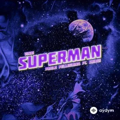 VINAI - Superman - & Paolo Pellegrino & Shibu