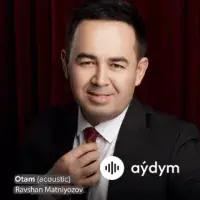 Ravshan Matniyozov - Otam