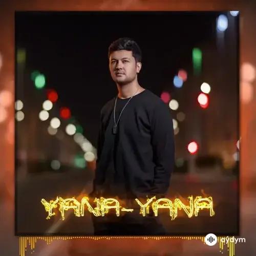 Durdy Durdyyev - Ýana Ýana