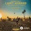 OneRepublic - I Ain't Worried