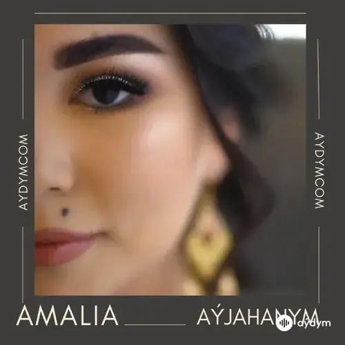 Aýjahanym - Amalia Zehin