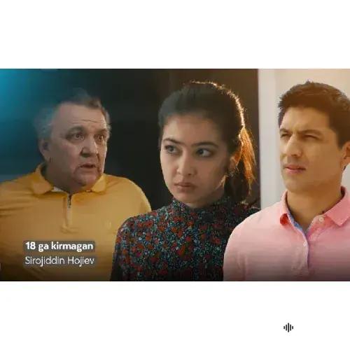 Sirojiddin  Hojiyev - 18 ga kirmagan 