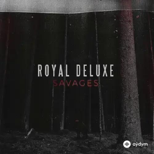Royal Deluxe  - Bad 