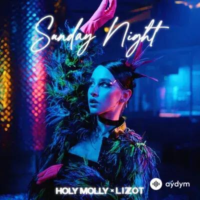 Holy Molly-LIZOT - Sunday Night