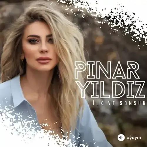 Pinar Yildiz - Ilk Ve Sonsun