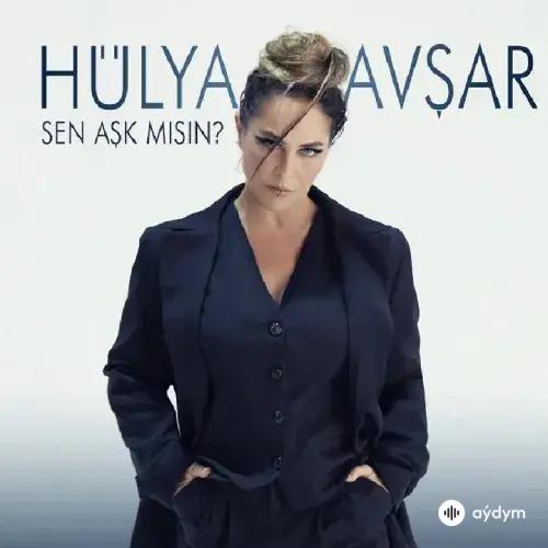 Hülya Avşar - Sen Aşk Mısın