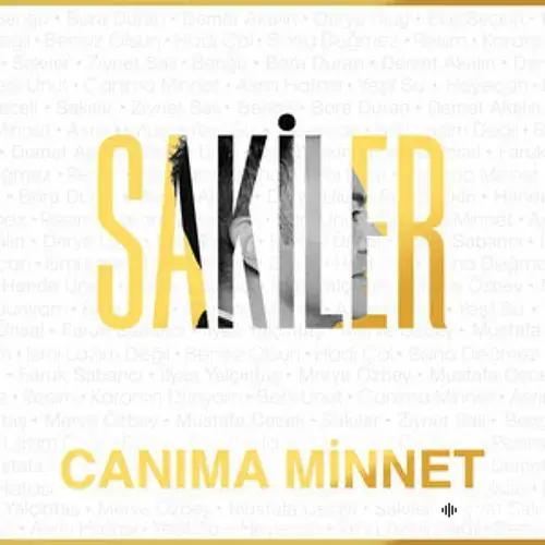 Sakiler  - Canima Minnet