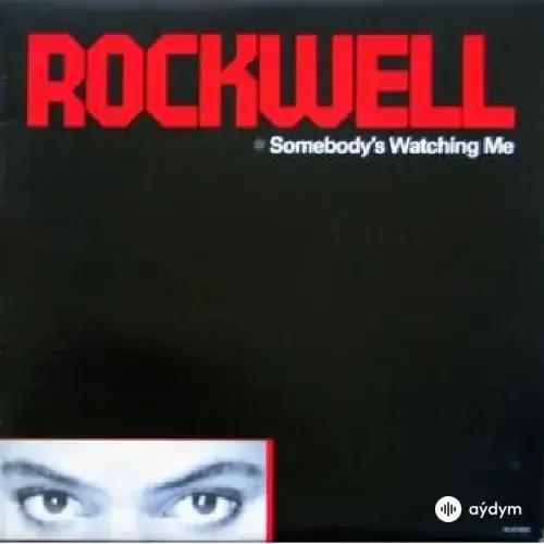 Rockwell  - Somebody's Watching Me 
