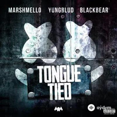 Marshmello -Yungblud -Blackbear  - Tongue Tied