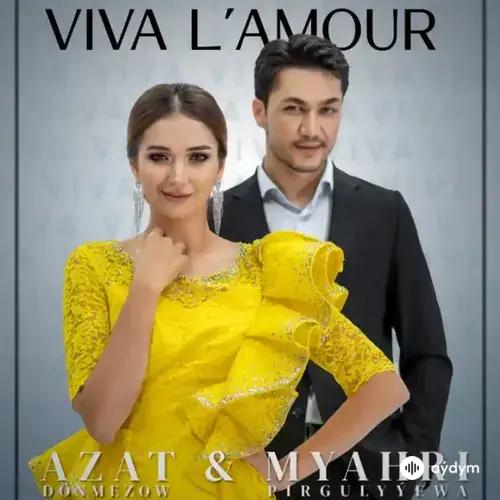 Viva L'Amour - Azat D. & Mähri P.