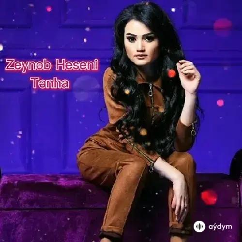 Zeyneb Heseni - Tenha