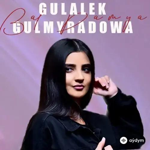 Gülälek Gulmyradowa - Bal Damýa