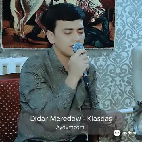 Klasdaş - Didar Meredow