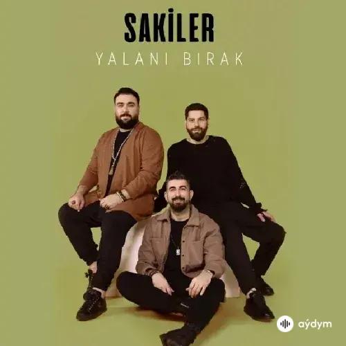 Yalanı Bırak - Sakiler