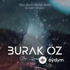 Yine Aklıma Geldin - Burak Öz