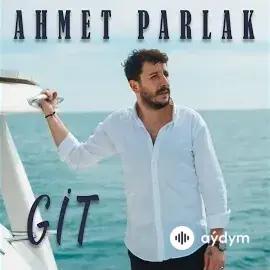 Git - Ahmet Parlak