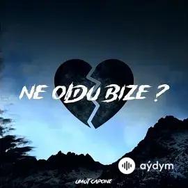 Umut Capone - Ne oldu bize