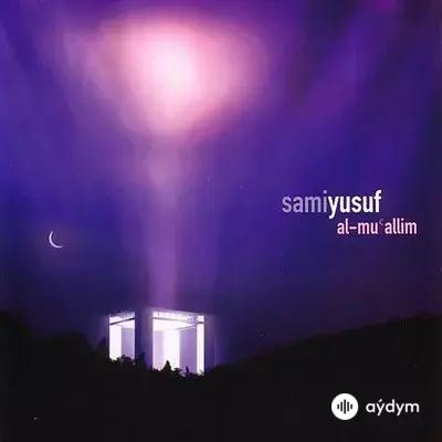 Sami Yusuf - Supplication 