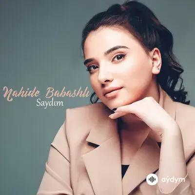 Nahide Babashlı - Saydım