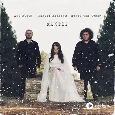 Nahide Babashlı - Mektup - & Ali Biçim & Mesut Can Tomay