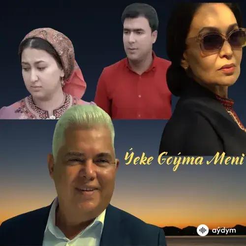 Sahydursun  Hojakowa - Sen Meni Ýeke Goýma