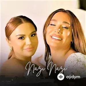 Türkan Velizade - Nazi Nazi - & Şebnem Qehremanova