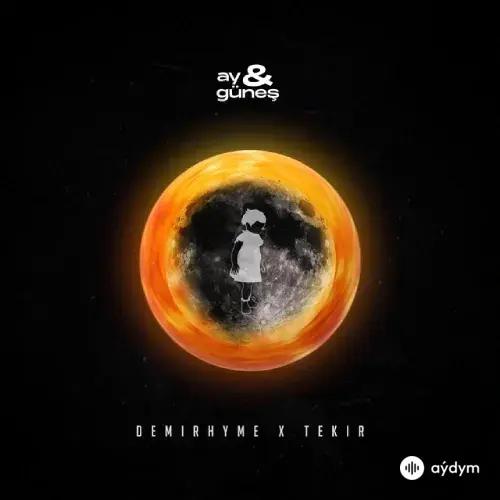 Tekir - Ay, Güneş - & Demirhyme