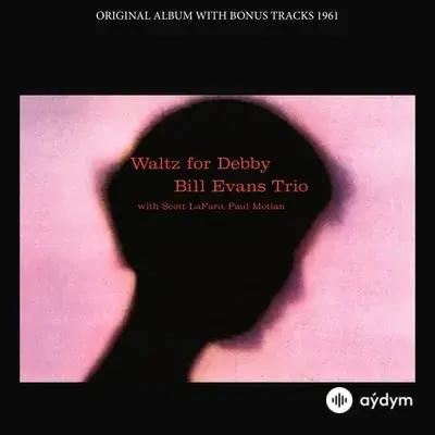 Bill Evans Trio  - Waltz for Debby (Take 2) 