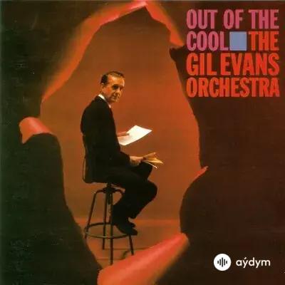 Gil Evans Orchestra  - Stratusphunk 