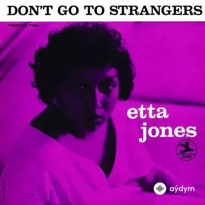 Etta Jones - Don't Go to Strangers