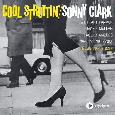 Sonny  Clark - Cool Struttin'