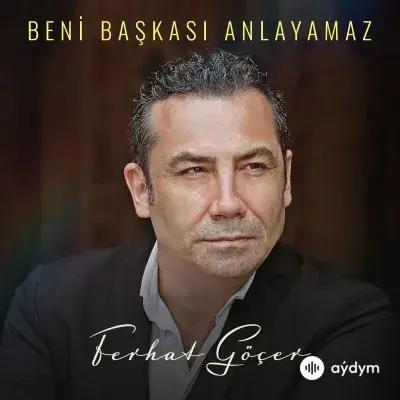 Beni Başkası Anlayamaz