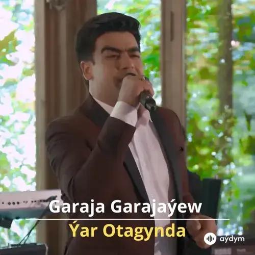 Ýar Otagynda - Garaja Garajaýew