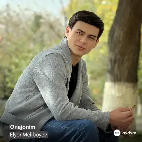 Elyor Meliboyev - Onajonim