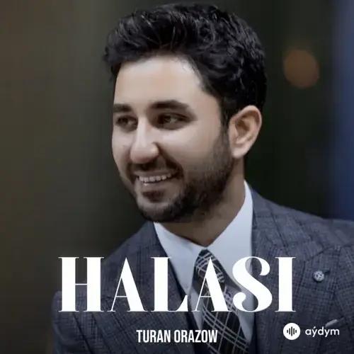 Turan Orazow - Halasi