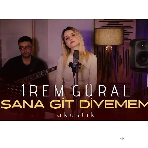 Git Diyemem (Akustik)