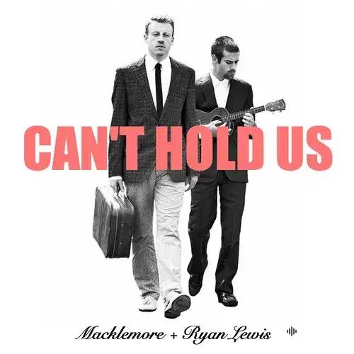 Macklemore - Can't Hold Us - & Ray Dalton