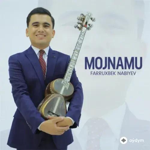 Mojnamu - Farruxbek Nabiyev