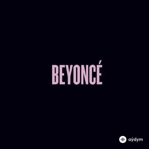 Beyonce  - Thique